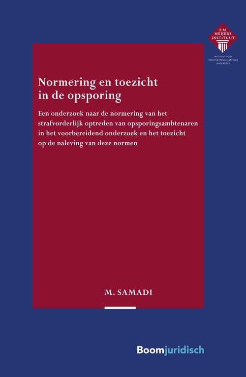 Normering en toezicht in de opsporing -  Mojan Samadi (ISBN: 9789054548423)