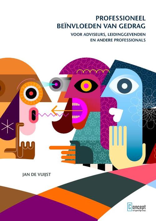 Professioneel beïnvloeden van gedrag -  Jan de Vuijst (ISBN: 9789055163526)