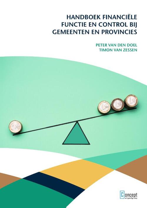 Handboek financiële functie en control bij gemeenten en provincies -  Peter van den Doel, Timon van Zessen (ISBN: 9789055163557)