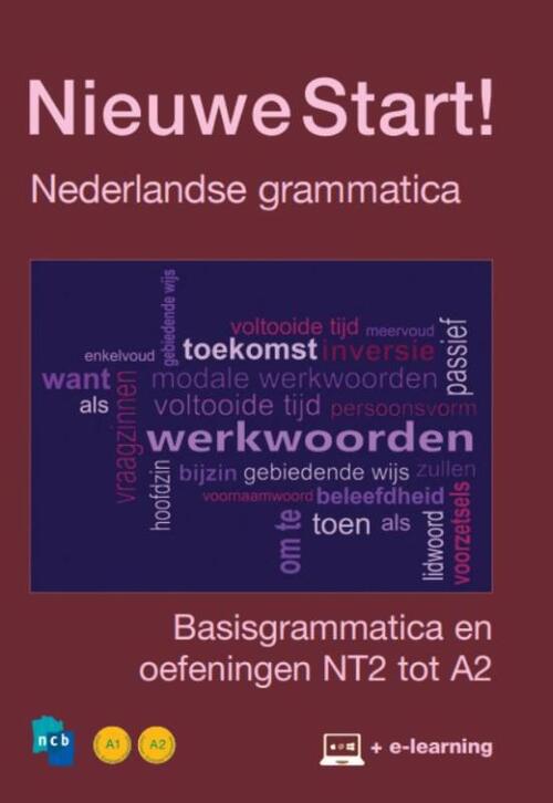 Basisgrammatica En Oefeningen NT2 Tot A2, NCB Uitgeverij B.V. | Boek ...