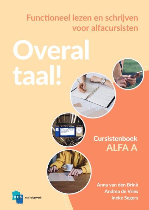 Overal Taal! -  Andrea de Vries, Anna van den Brink, Ineke Segers (ISBN: 9789055175024)