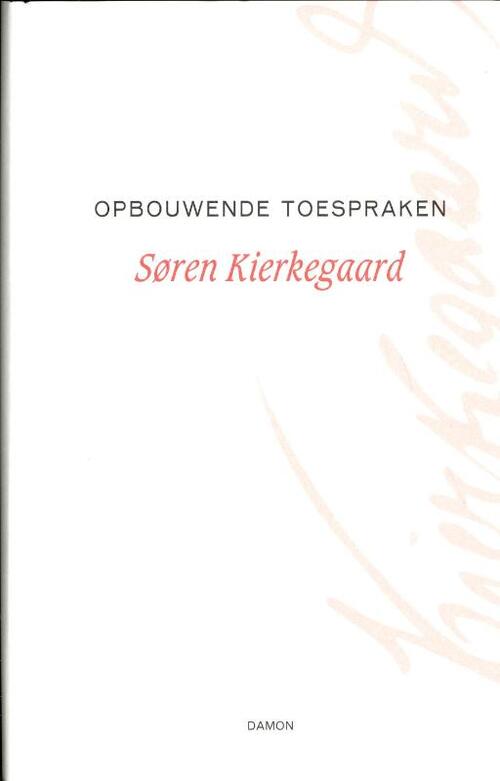 Opbouwende toespraken -  Søren Kierkegaard (ISBN: 9789055739769)