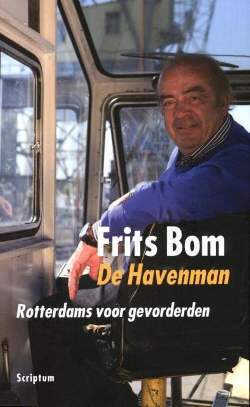 De Havenman -  Frits Bom (ISBN: 9789055948659)