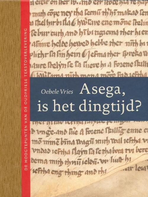 Asega, is het dingtijd? -  O. Vries (ISBN: 9789056151423)