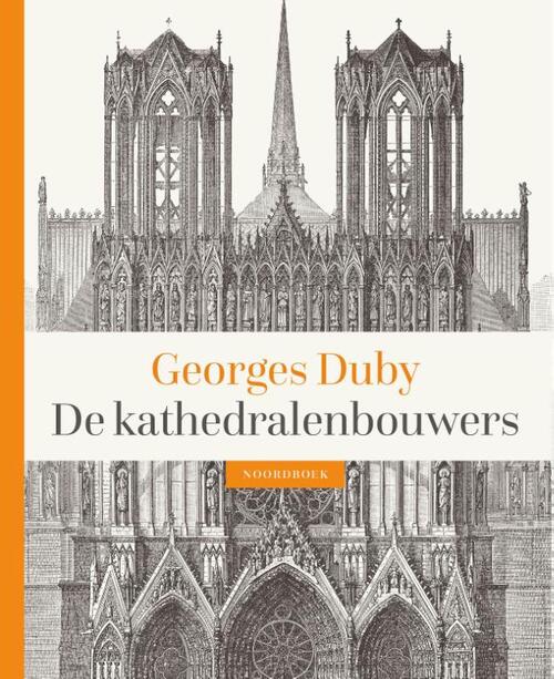 De kathedralenbouwers -  Georges Duby (ISBN: 9789056155339)