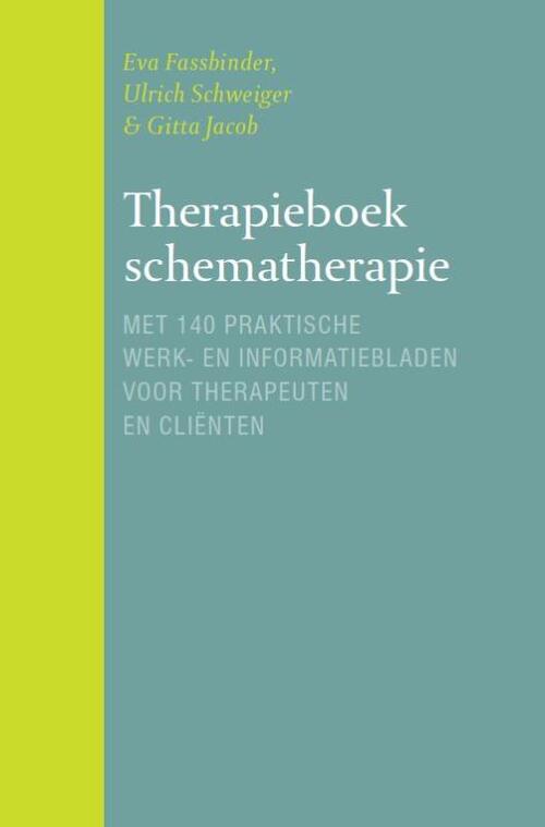 Therapieboek schematherapie -  Eva Fassbinder, Gitta Jacob, Ulrich Schweiger (ISBN: 9789057124945)