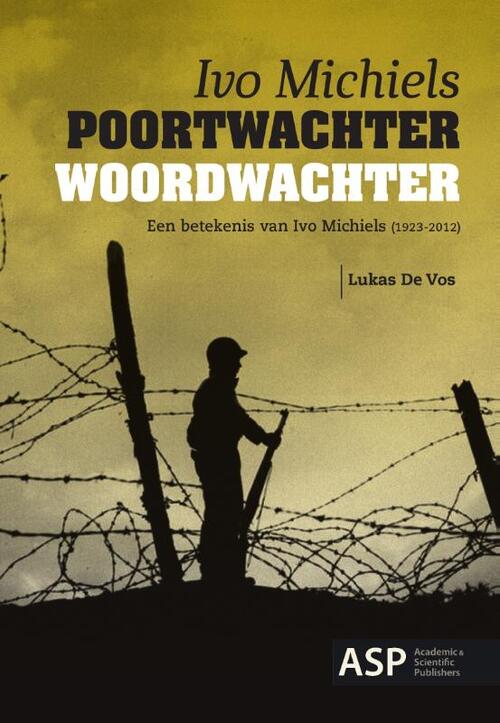 Poortwachter woordwachter -  Lukas de Vos (ISBN: 9789057182549)