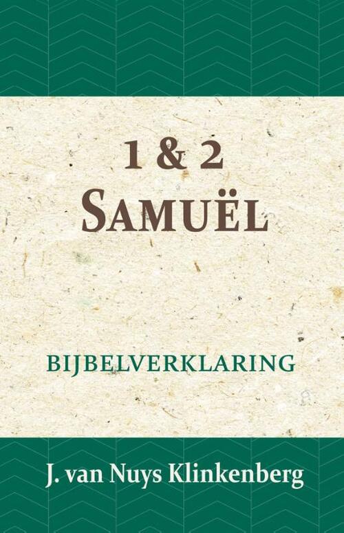 1 & 2 Samuël -  J. van Nuys Klinkenberg (ISBN: 9789057193552)