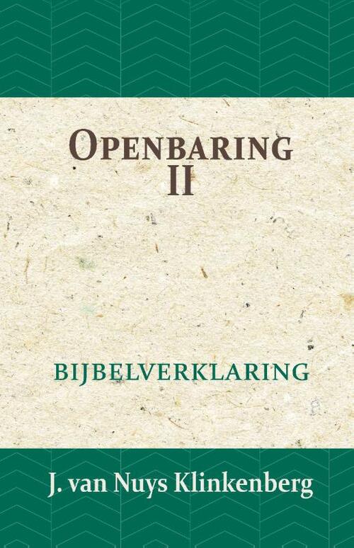 Openbaring II -  J. van Nuys Klinkenberg (ISBN: 9789057193767)