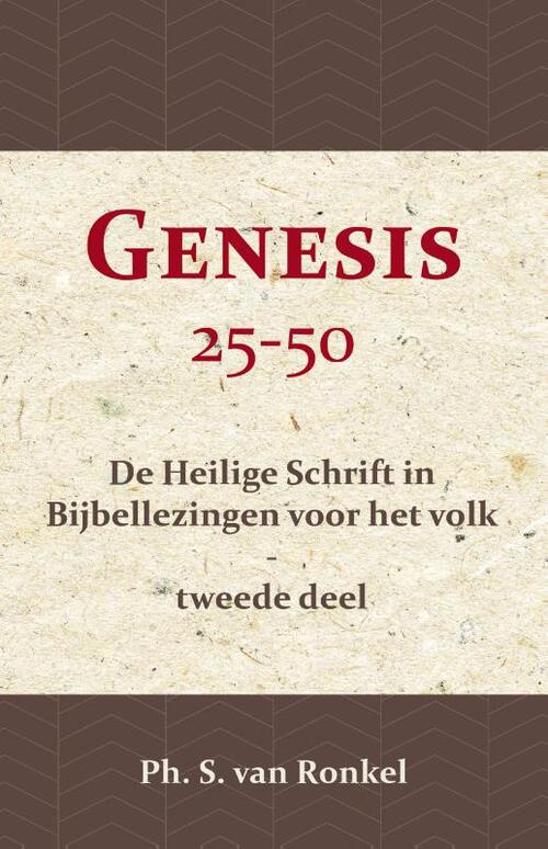 Genesis 25-50 -  Ph. S. van Ronkel (ISBN: 9789057195006)