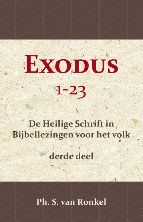 Exodus 1-23 -  Ph. S. van Ronkel (ISBN: 9789057195013)