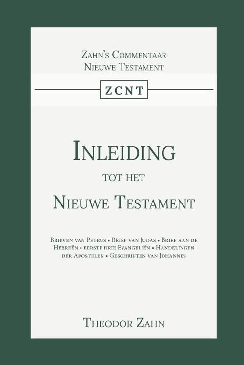 Inleiding tot het nieuwe testament -  Theodor Zahn (ISBN: 9789057195532)