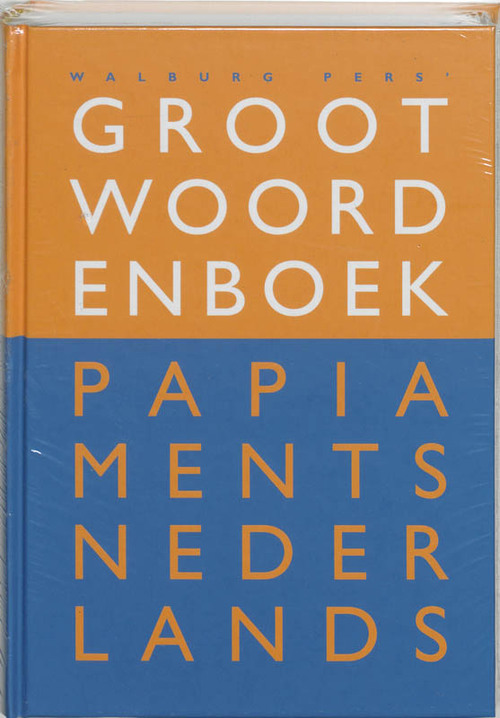 Groot Woordenboek Papiaments-Nederlands -  F. van Putte, I.M.G. Putte-de Windt (ISBN: 9789057303487)