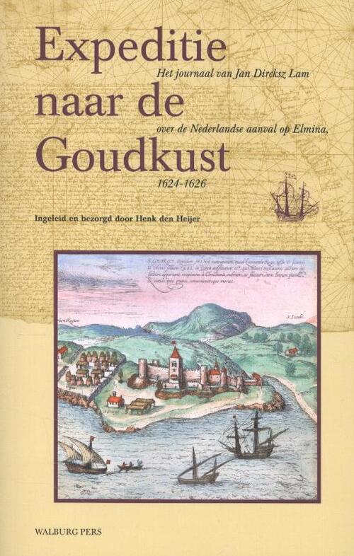 Expeditie naar de Goudkust -   (ISBN: 9789057309199)