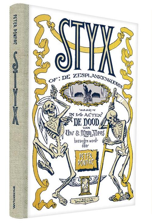 Styx, of: De zesplankenkoorts -  Peter Pontiac (ISBN: 9789057596414)