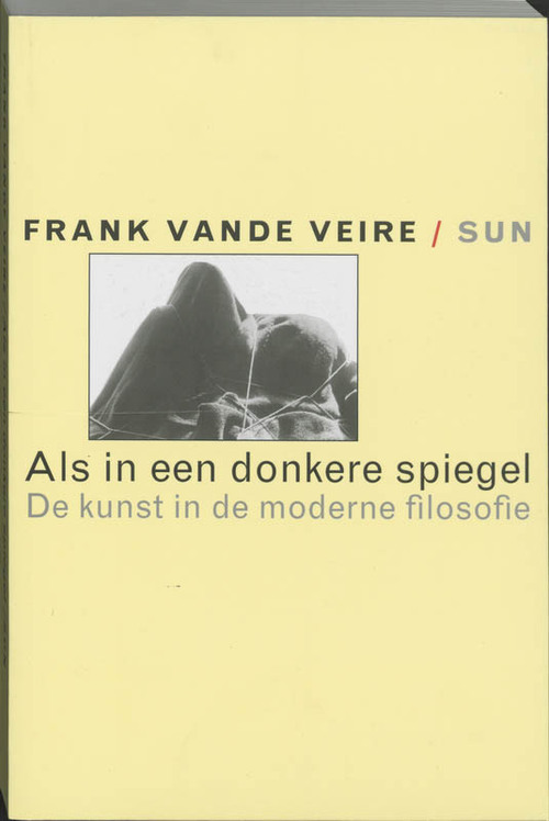 Als in een donkere spiegel -  Frank Vande Veire (ISBN: 9789058750570)