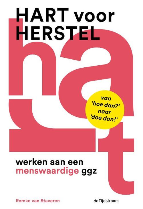 Hart voor Herstel -  Remke van Staveren (ISBN: 9789058981660)