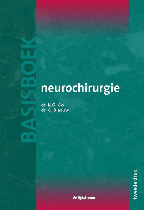 Basisboek neurochirurgie -  G. Blaauw, K.G. Go (ISBN: 9789058981684)