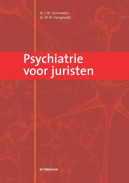 Psychiatrie voor juristen -  Ko Hummelen, Michiel Hengeveld (ISBN: 9789058982384)