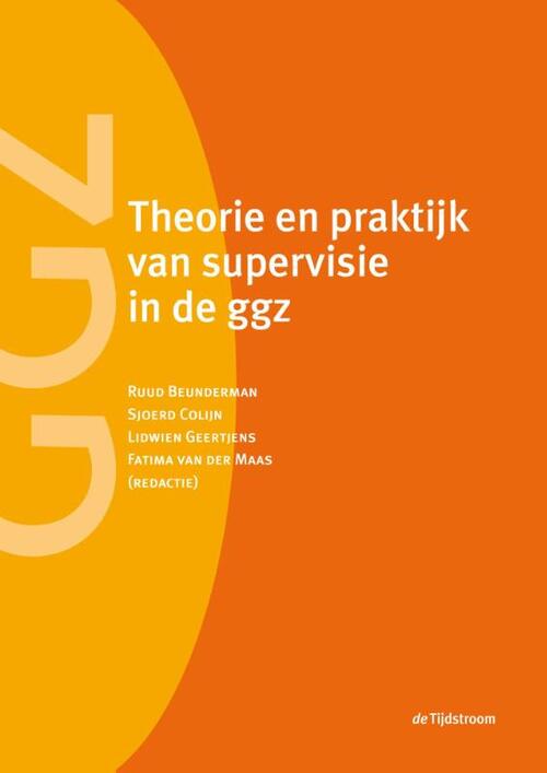 Theorie en praktijk van supervisie in de ggz -   (ISBN: 9789058983077)