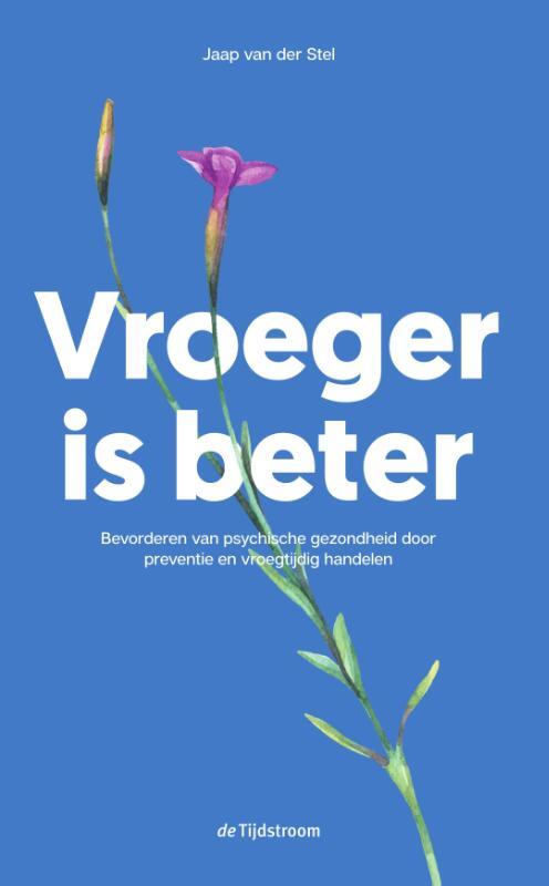 Vroeger is beter -  Jaap van der Stel (ISBN: 9789058983282)