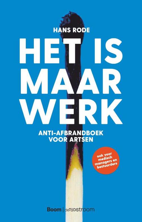 Het is maar werk -  Hans Rode (ISBN: 9789058983435)