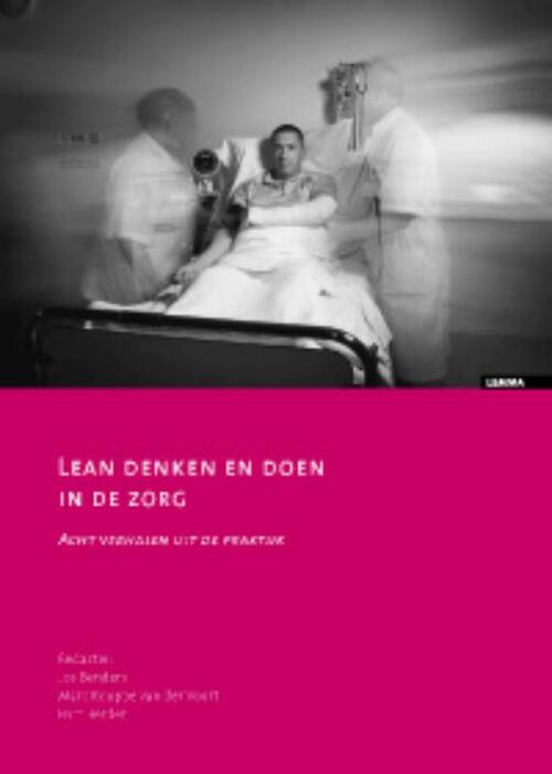 Lean denken en doen in de zorg -  Bart Berden (ISBN: 9789059315259)