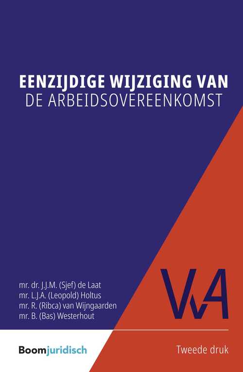 Eenzijdige wijziging van de arbeidsovereenkomst -  Bas Westerhout (ISBN: 9789059317260)