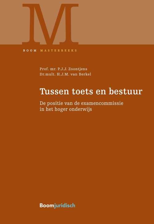 Tussen toets en bestuur -  H.J.M. van Berkel, P.J.J. Zoontjens (ISBN: 9789059318915)