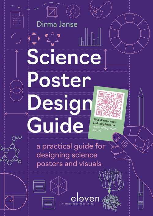 Science Poster Design Guide -  Dirma Janse (ISBN: 9789059319356)