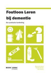 Foutloos leren bij dementie -  Daniëlle Boelen, Maartje de Werd, Roy Kessels (ISBN: 9789059319394)