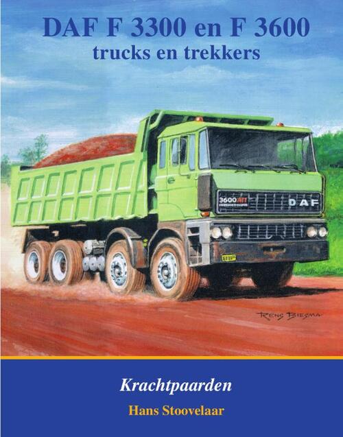 DAF F3300 en F3600 -  Hans Stoovelaar (ISBN: 9789059612235)