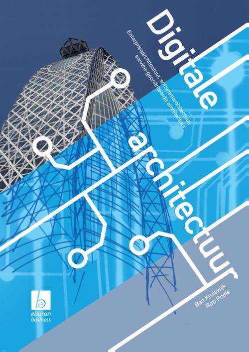 Digitale Architectuur, Rob Poels, Bas Kruiswijk | Boek | 9789059726932 ...