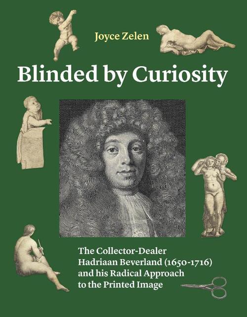 Blinded by Curiosity -  Joyce Zelen (ISBN: 9789059973305)