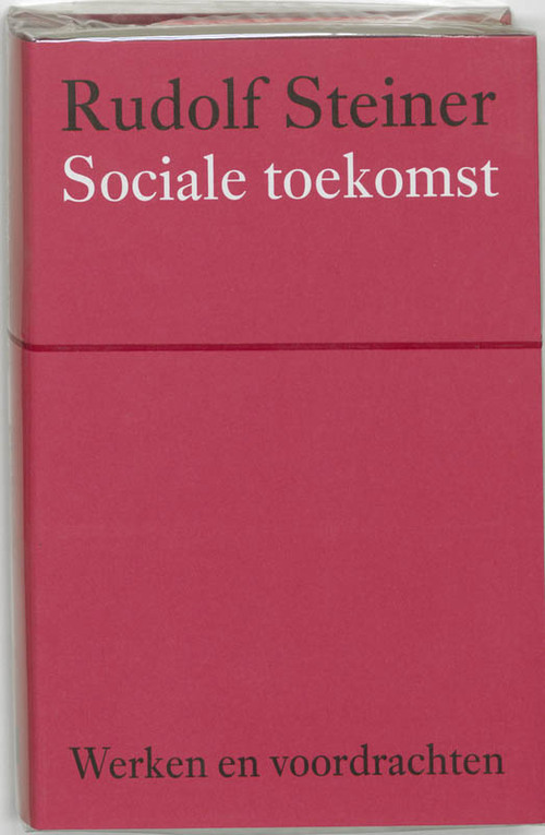 Sociale toekomst -  Rudolf Steiner (ISBN: 9789060385067)