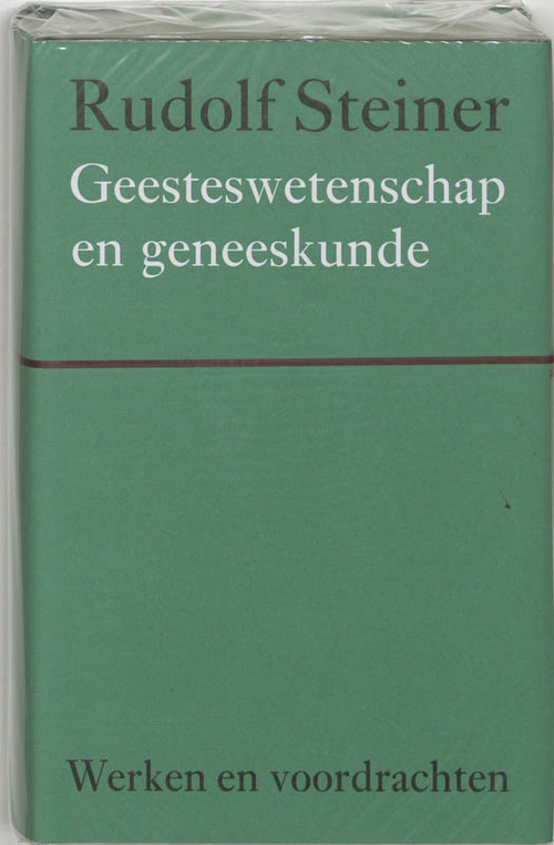 Geesteswetenschap en geneeskunde -  Rudolf Steiner (ISBN: 9789060385210)