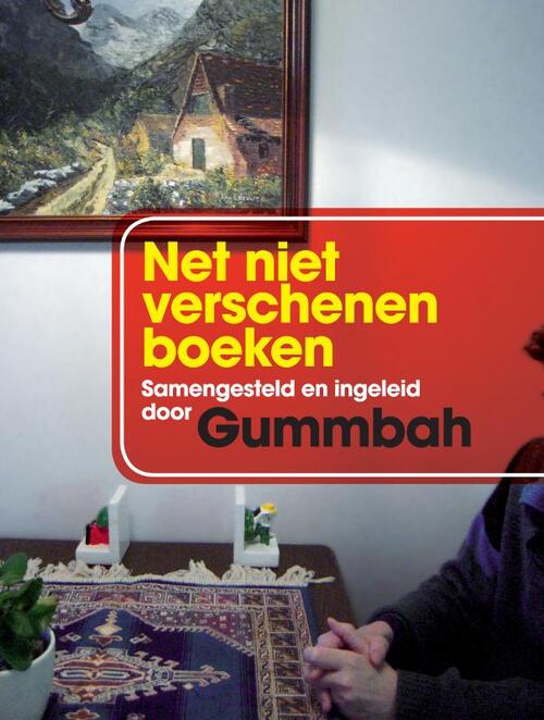 Net niet verschenen boeken -  Gummbah (ISBN: 9789061699545)