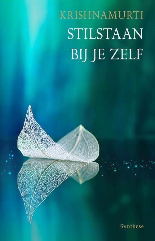 jiddukrishnamurti Stilstaan bij je zelf -  Jiddu Krishnamurti (ISBN: 9789062711611)