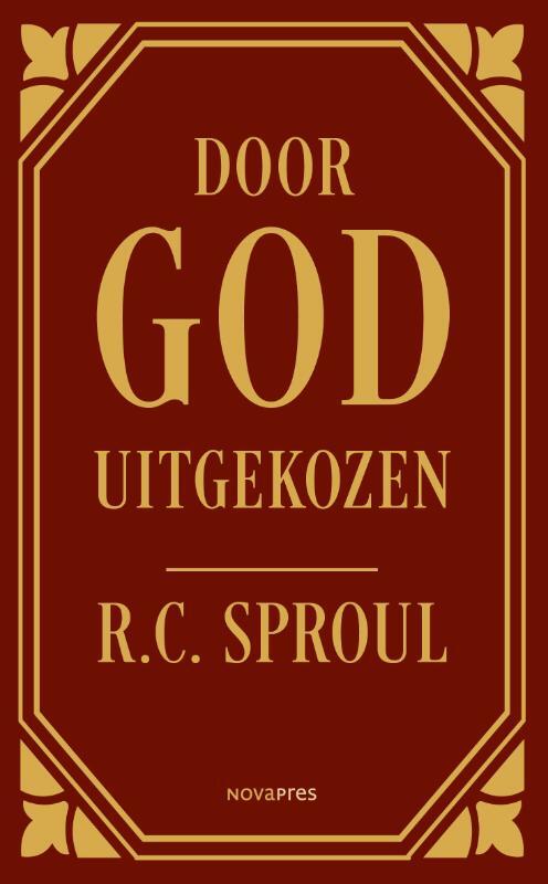 R.C. Sproul Door God uitgekozen -   (ISBN: 9789063183431)