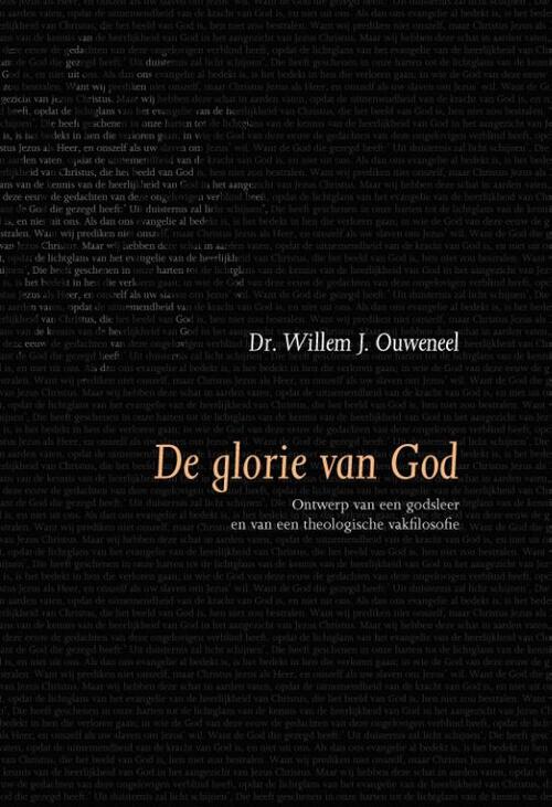 De glorie van God -  Willem J. Ouweneel (ISBN: 9789063536671)