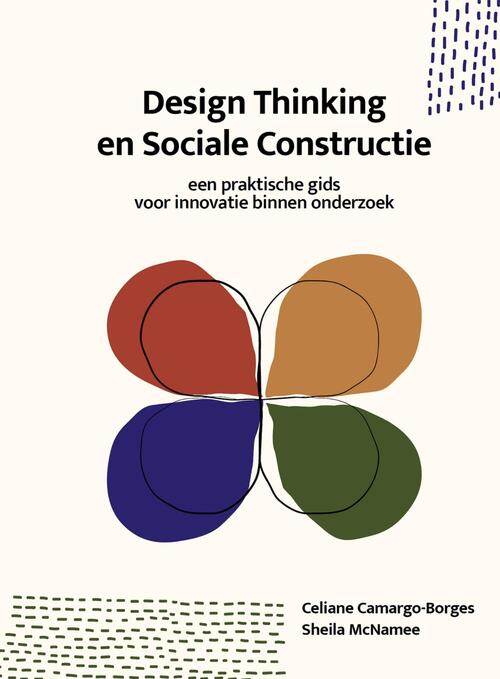 Celiane Camargo-Borges, Sheila McNamee Design Thinking en Sociale Constructie -   (ISBN: 9789063699475)