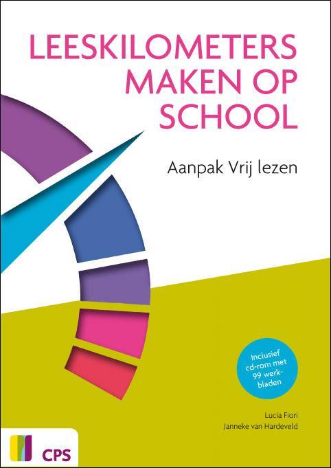 Leeskilometers maken op school -  Janneke van Hardeveld, Lucia Fiori (ISBN: 9789065086518)