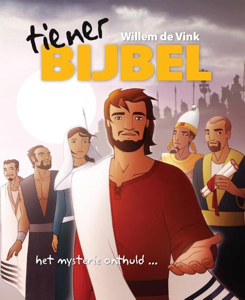 Tienerbijbel -  Willem de Vink (ISBN: 9789065394521)