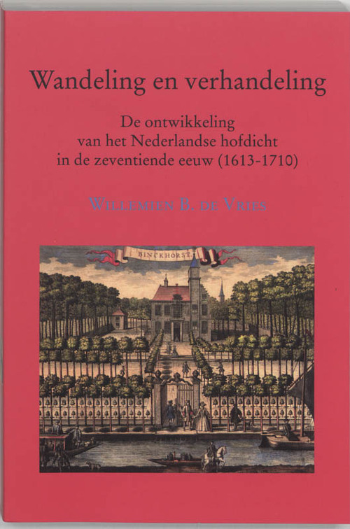 Wandeling en verhandeling -  W.B. de Vries (ISBN: 9789065505989)