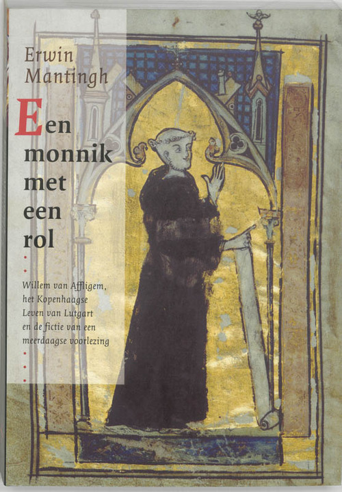 Een monnik met een rol -  E. Mantingh (ISBN: 9789065506320)