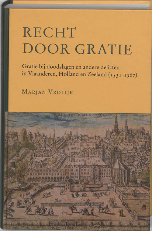 Recht door gratie -  M. Vrolijk (ISBN: 9789065507501)