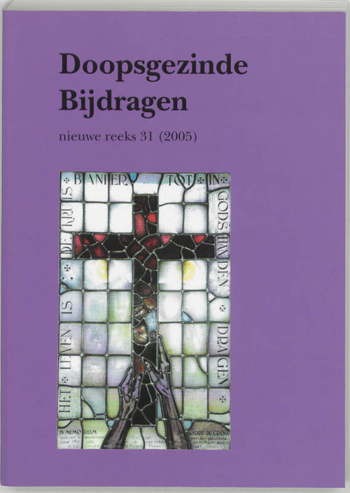 Doopsgezinde Bijdragen nieuwe reeks 31 (2005) -   (ISBN: 9789065509024)