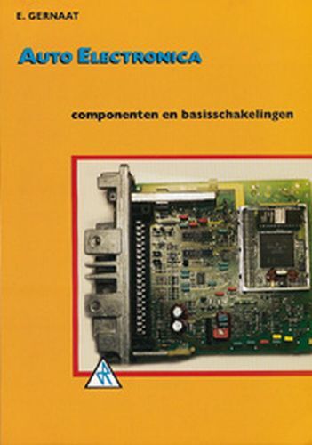 Auto elektronica -  E. Gernaat (ISBN: 9789066748507)