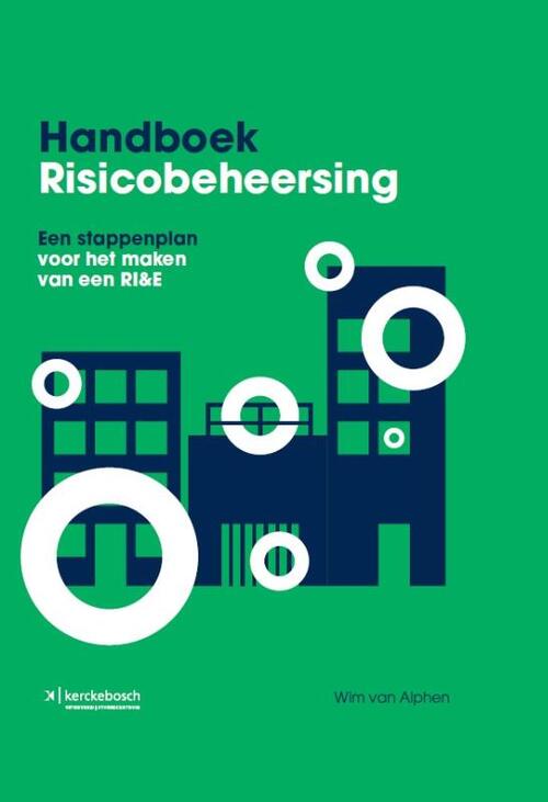 Handboek Risicobeheersing -  Wim van Alphen (ISBN: 9789067206044)