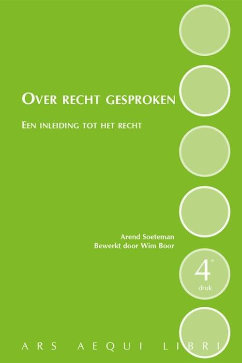 Over recht gesproken -  Arend Soeteman (ISBN: 9789069168296)